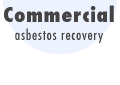 commercial asbestos contractors for asbestos recovery